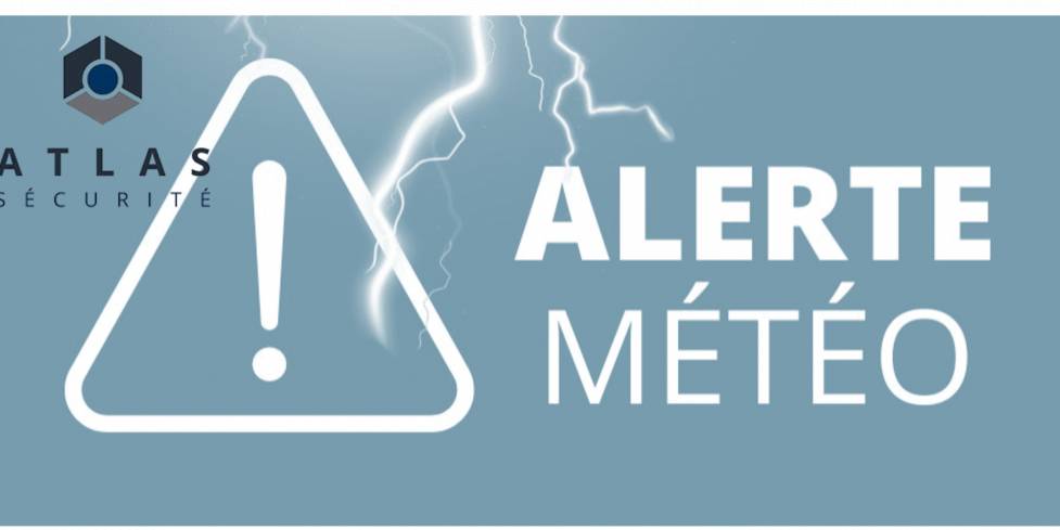 Face à l’alerte météo, Atlas Sécurité Privée renforce ses dispositifs tout en soulignant les conditions de travail exigeantes de ses agents